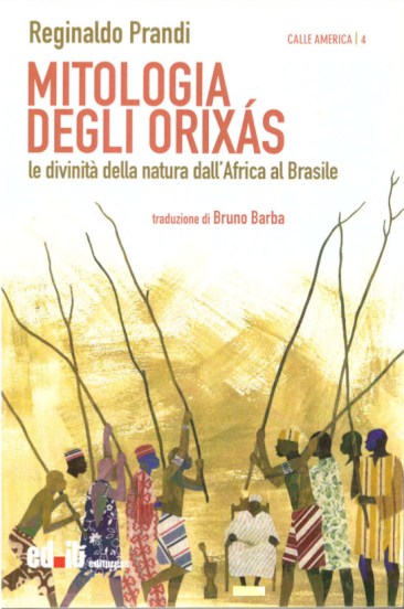 Capa do livro 'Mitologia degli Orixás', do brasileiro Reginaldo Prandi, publicado na Itália pela Casa Editrice Laboratorio Editoriale | © Divulgação