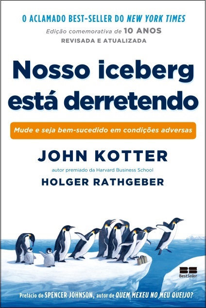 NÃO É ASSIM QUE A GENTE TRABALHA AQUI - John Kotter e Holger Rathgeber -  Raul Livros