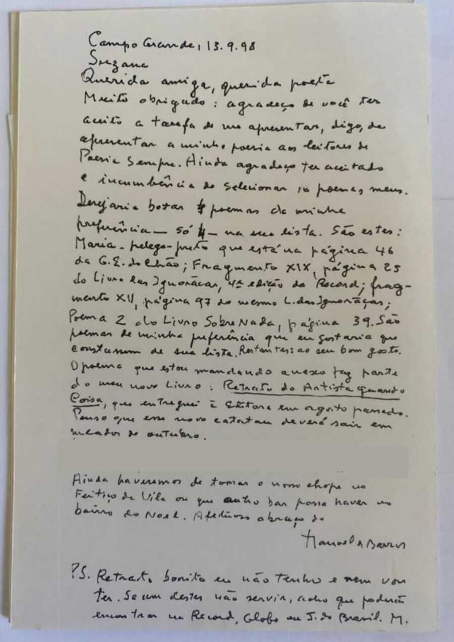 Carta na qual Manoel de Barros indica seus poemas preferidos para que eu publicasse numa revista da qual era editora. Foi onde começou nossa amizade. (abrindo a imagem em uma nova aba é possível ler a carta)