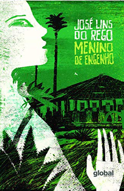 Edição de 'Menino de Engenho' publicada pela Global em 2020 Edição de 'Menino de Engenho' publicada pela Global em 2020