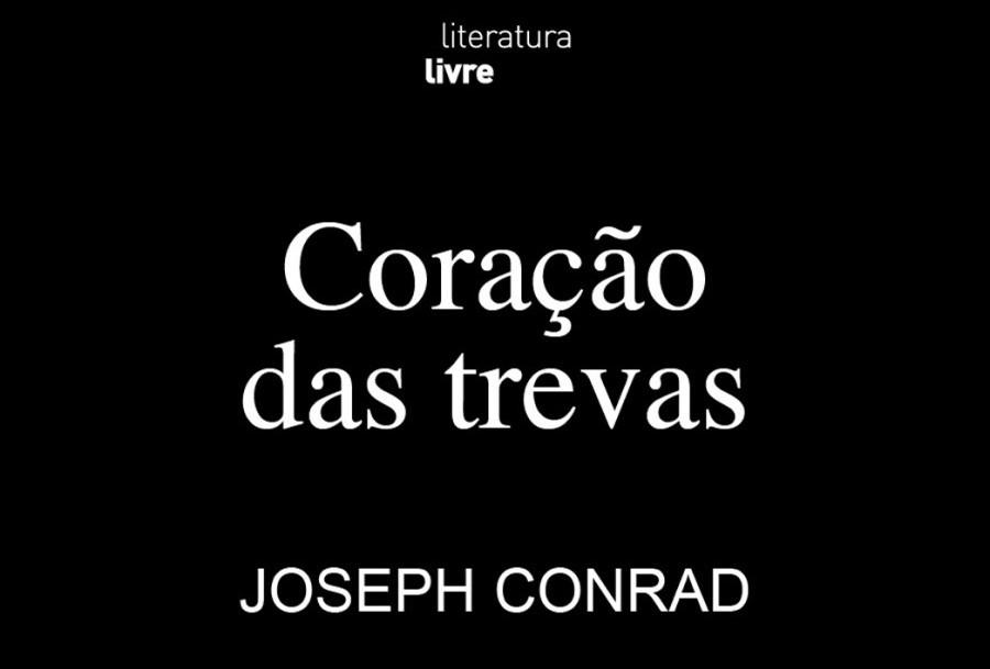 Coração das Trevas - Literatura Livre