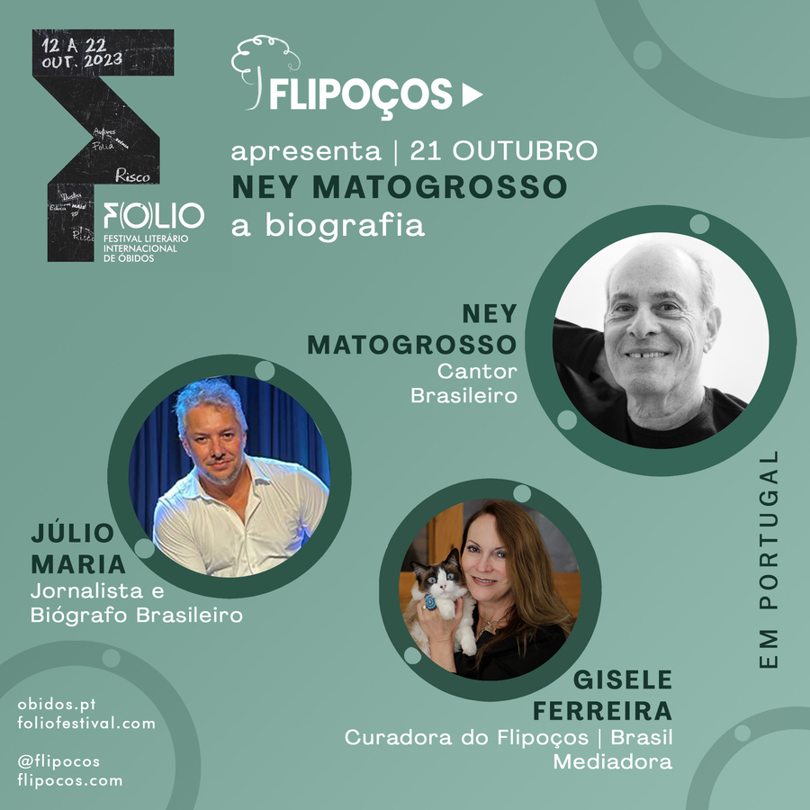 Parceria de Folio e Flipoços leva Ney Matogrosso a Portugal Parceria de Folio e Flipoços leva Ney Matogrosso a Portugal