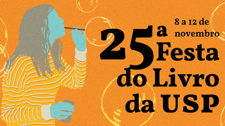 25ª Festa do Livro da USP vai de 8 a 12 de novembro de 2023 | © Edusp