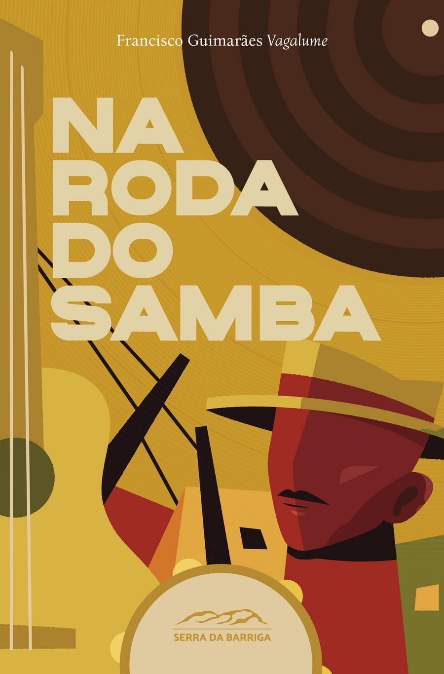 Capa da nova edição de 'Na roda do samba', da editora Serra da Barriga | © Divulgação