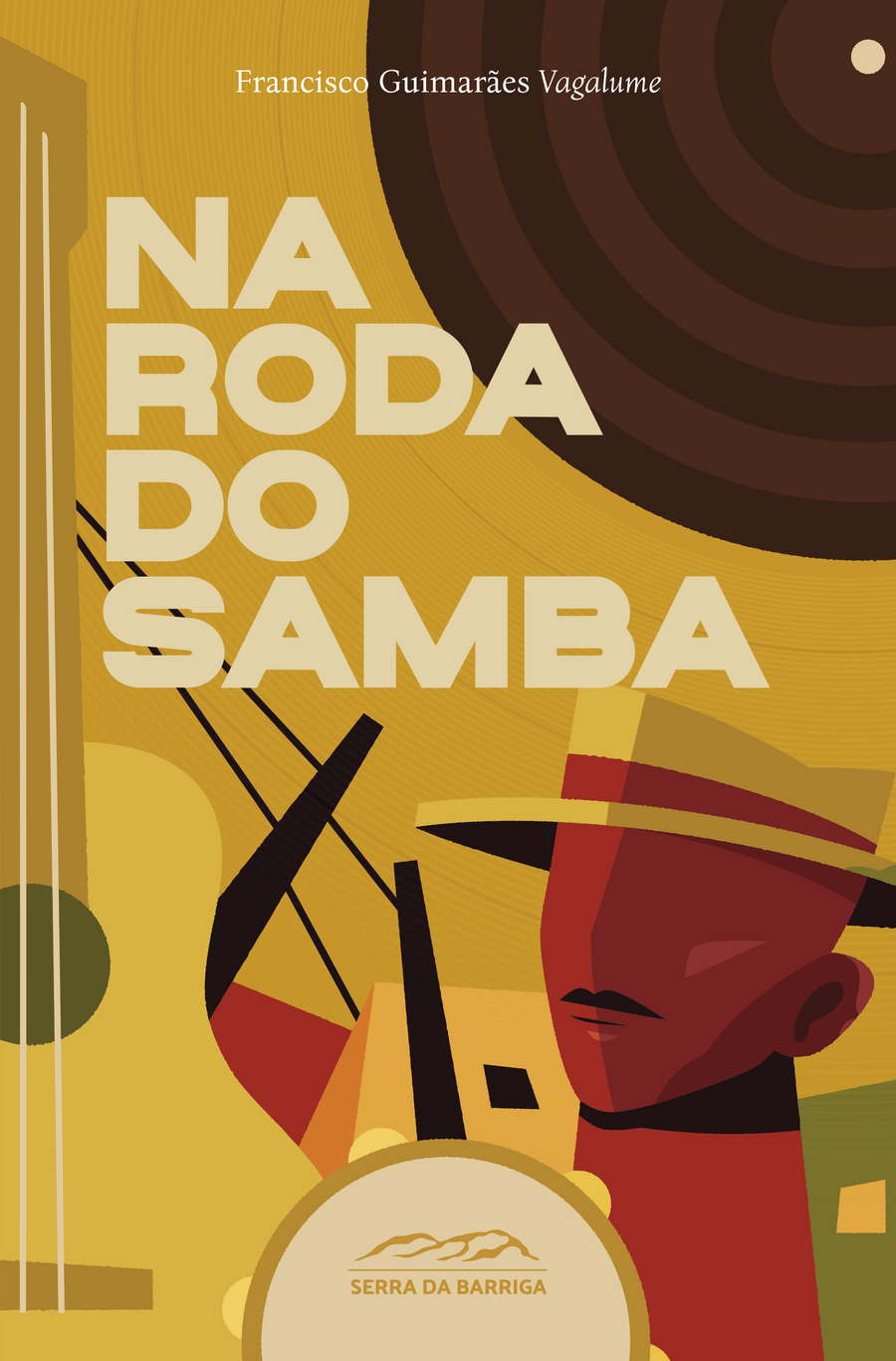 Capa da nova edição de 'Na roda do samba', da editora Serra da Barriga | © Divulgação Capa da nova edição de 'Na roda do samba', da editora Serra da Barriga | © Divulgação