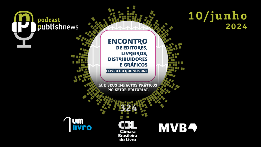 Podcast do PublishNews apresenta painel sobre inteligência artifical do 3º EELDG | © PublishNews