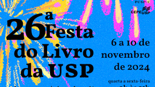 Festa do Livro da USP 2024 vai ser de 6 a 10 de novembro | © Edusp