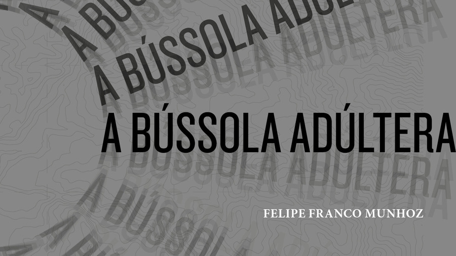 Detalhe da capa de 'A bússola adúltera' (Ars et Vita), novo livro de Felipe Franco Munhoz | © Ars et Vita Detalhe da capa de 'A bússola adúltera' (Ars et Vita), novo livro de Felipe Franco Munhoz | © Ars et Vita