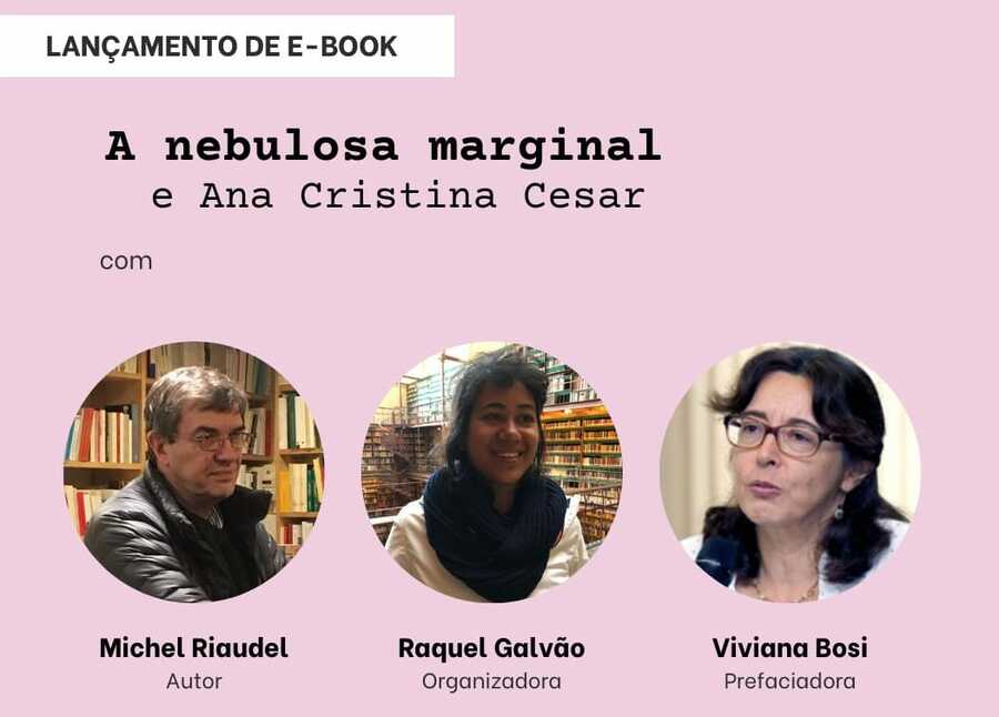 Lançamento de livro inédito em português revela bastidores da obra de Ana Cristina Cesar