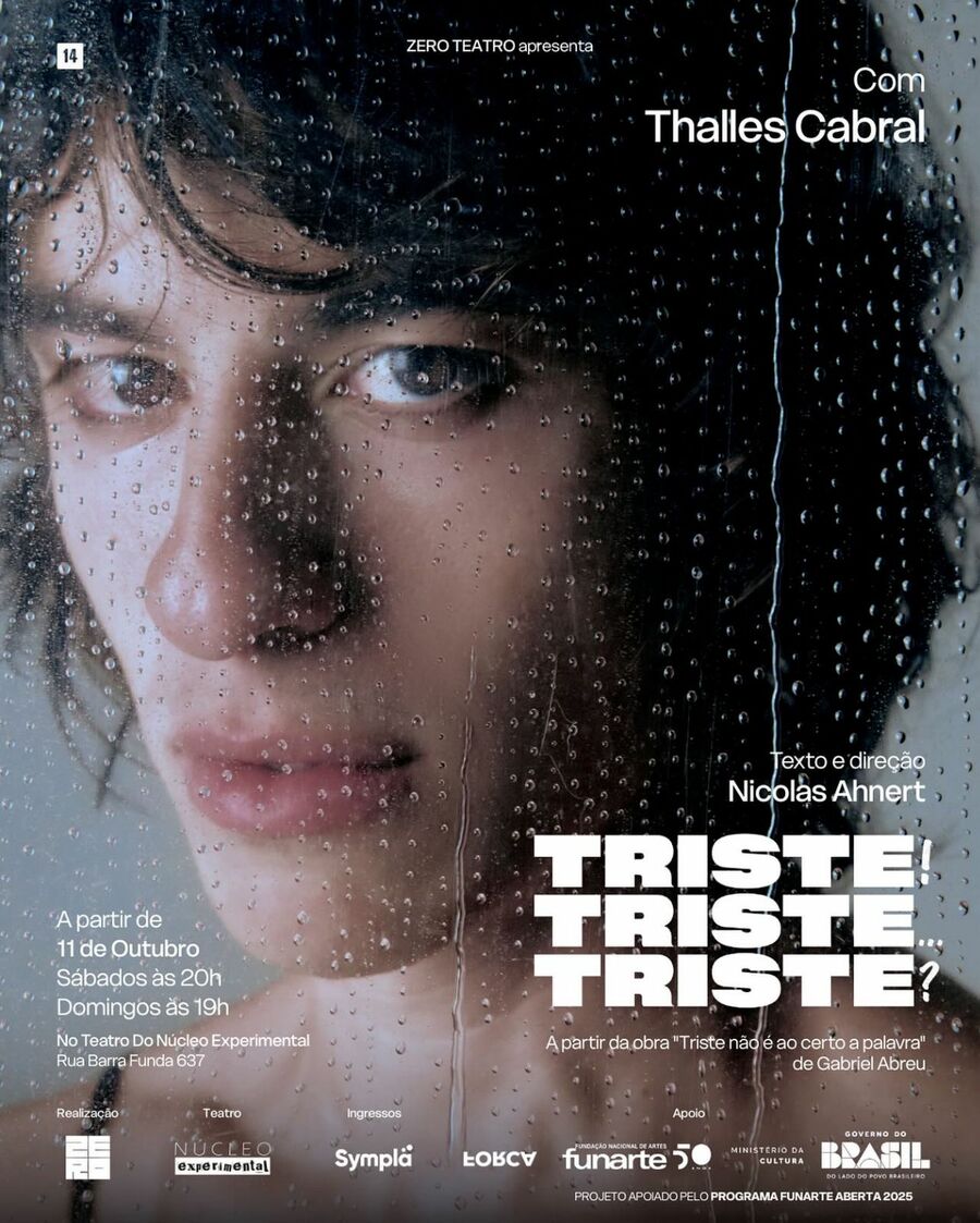 Cartaz de 'Triste! Triste… Triste?', peça do Núcleo Experimental de Teatro | © Divulgação