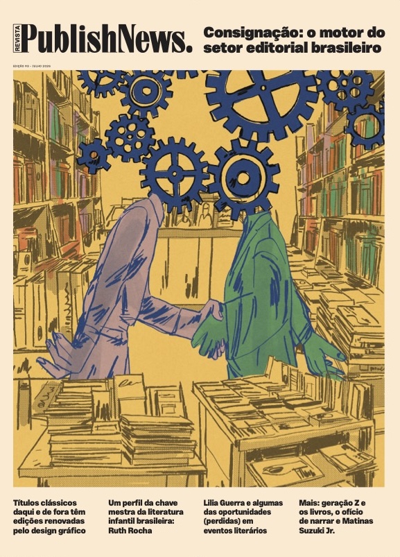 Direção de arte da Revista PublishNews é assinada pela Desenho Editorial; ilustração de capa é de L.M. Melite | © PublishNews Direção de arte da Revista PublishNews é assinada pela Desenho Editorial; ilustração de capa é de L.M. Melite | © PublishNews